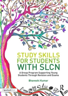 Image for Study skills for students with SLCN  : a group programme supporting young students through revision and exams