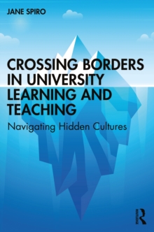 Crossing Borders in University Learning and Teaching: Navigating Hidden Cultures