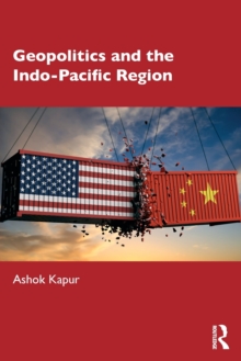 Geopolitics and the Indo-Pacific Region