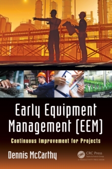 Image for Early equipment management (EEM): continuous improvement for projects