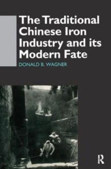 Traditional Chinese Iron Industry and Its Modern Fate