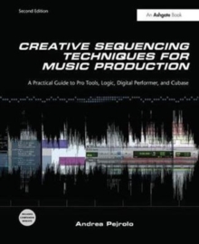 Creative Sequencing Techniques for Music Production