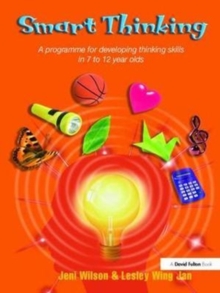 Image for Smart Thinking : A Programme for Developing Thinking Skills in 7 to 12 Year Olds