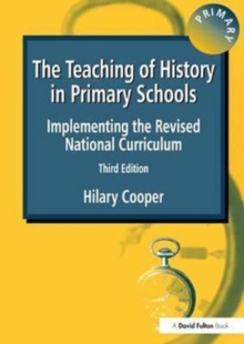 Image for The Teaching of History in Primary Schools