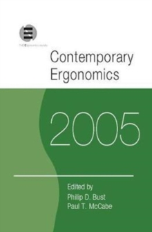 Image for Contemporary Ergonomics 2005 : Proceedings of the International Conference on Contemporary Ergonomics (CE2005), 5-7 April 2005, Hatfield, UK