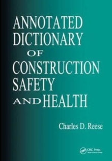 Image for Annotated Dictionary of Construction Safety and Health