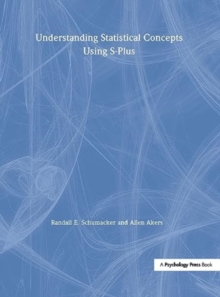 Image for Understanding Statistical Concepts Using S-plus