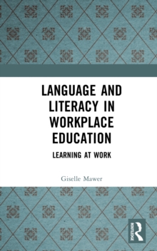 Language and Literacy in Workplace Education