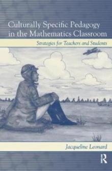 Image for Culturally Specific Pedagogy in the Mathematics Classroom