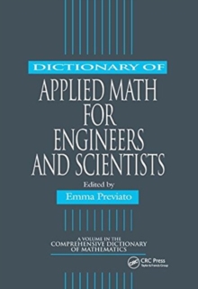 Image for Dictionary of Applied Math for Engineers and Scientists