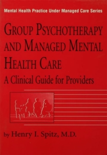 Image for Group Psychotherapy and Managed Mental Health Care