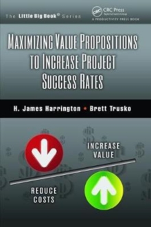 Image for Maximizing Value Propositions to Increase Project Success Rates