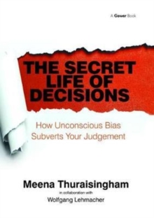 Secret Life of Decisions