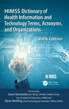 HIMSS Dictionary of Health Information and Technology Terms, Acronyms and Organizations