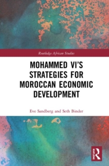 Image for Mohammed VI's Strategies for Moroccan Economic Development