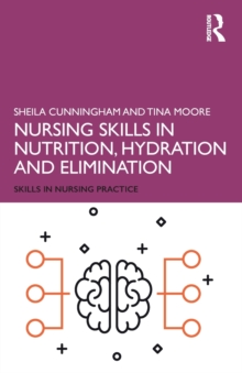 Image for Nursing Skills in Nutrition, Hydration and Elimination