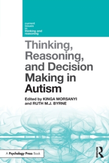 Image for Thinking, reasoning, and decision making in autism