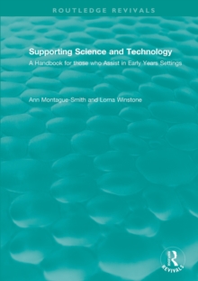 Image for Supporting science and technology  : a handbook for those who assist in early years settings