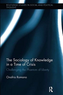 Sociology of Knowledge in a Time of Crisis
