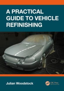 Image for A practical guide to vehicle refinishing
