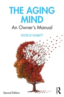 Image for The aging mind  : an owner's manual