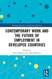Image for Contemporary Work and the Future of Employment in Developed Countries
