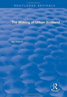 : The Making of Urban Scotland (1978)