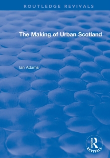 : The Making of Urban Scotland (1978)