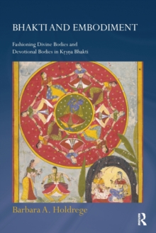 Bhakti and Embodiment