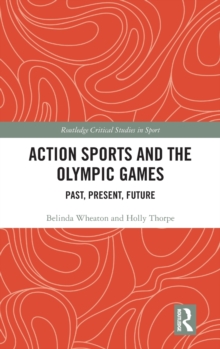 Action Sports and the Olympic Games