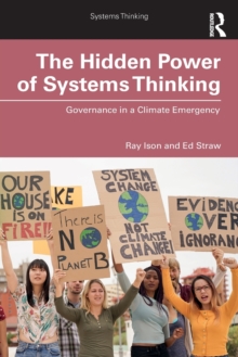 The Hidden Power of Systems Thinking: Governance in a Climate Emergency