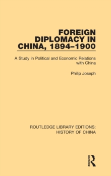 Foreign Diplomacy in China, 1894-1900