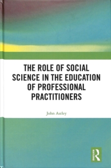 Role of Social Science in the Education of Professional Practitioners