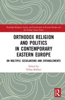 Image for Orthodox Religion and Politics in Contemporary Eastern Europe