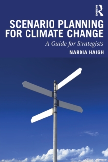 Image for Scenario planning for climate change  : a guide for strategists