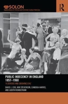 Image for Public Indecency in England 1857-1960