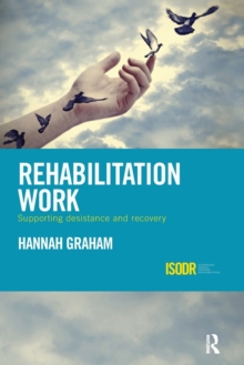 Image for Rehabilitation work  : supporting desistance and recovery