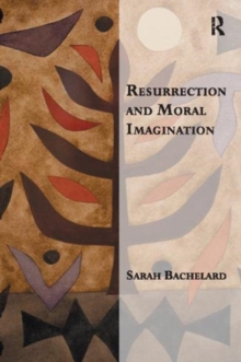 Image for Resurrection and Moral Imagination