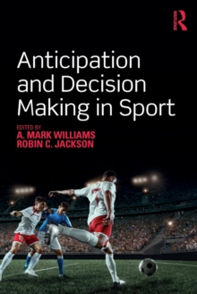 Image for Anticipation and Decision Making in Sport