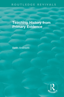 Image for Teaching history from primary evidence