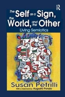 Self as a Sign, the World, and the Other