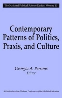 Contemporary Patterns of Politics, Praxis, and Culture
