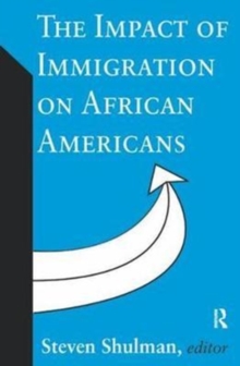 Impact of Immigration on African Americans