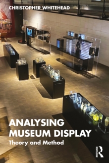 Image for Analysing Museum Display