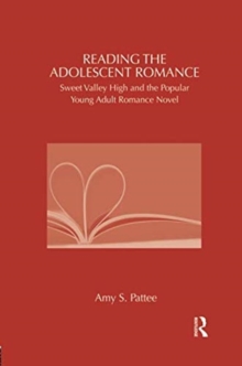 Reading the Adolescent Romance