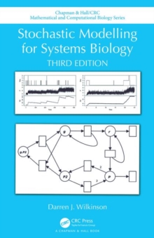 Image for Stochastic Modelling for Systems Biology, Third Edition