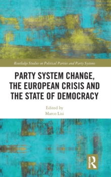 Image for Party system change, the European crisis and the state of democracy