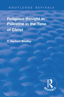 Revival: Religious Thought in Palestine in the time of Christ (1931)