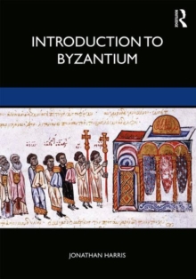 Introduction to Byzantium, 602–1453