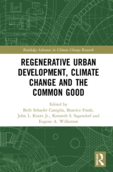 Image for Regenerative urban development, climate change and the common good